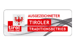 Auszeichnung Tiroler Traditionsbetrieb